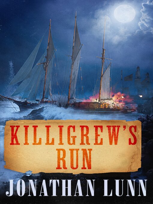 Title details for Killigrew's Run by Jonathan Lunn - Available